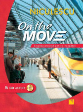 On the Move. Engleza practica pentru incepatori cu CD audio